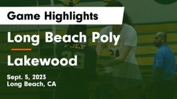 Long Beach Poly  vs Lakewood  Game Highlights - Sept. 5, 2023