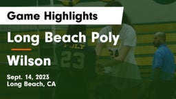 Long Beach Poly  vs Wilson  Game Highlights - Sept. 14, 2023