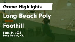 Long Beach Poly  vs Foothill  Game Highlights - Sept. 24, 2023