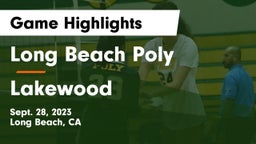 Long Beach Poly  vs Lakewood  Game Highlights - Sept. 28, 2023