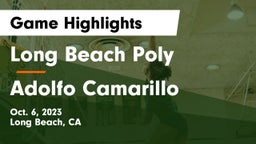 Long Beach Poly  vs Adolfo Camarillo  Game Highlights - Oct. 6, 2023