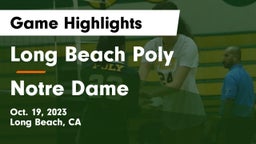 Long Beach Poly  vs Notre Dame  Game Highlights - Oct. 19, 2023