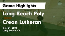 Long Beach Poly  vs Crean Lutheran  Game Highlights - Oct. 21, 2023
