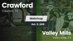 Matchup: Crawford  vs. Valley Mills  2019