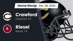 Recap: Crawford  vs. Riesel  2022