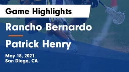 Rancho Bernardo  vs Patrick Henry  Game Highlights - May 18, 2021