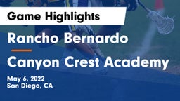 Rancho Bernardo  vs Canyon Crest Academy Game Highlights - May 6, 2022
