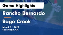 Rancho Bernardo  vs Sage Creek  Game Highlights - March 21, 2023