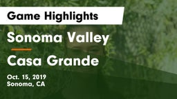 Sonoma Valley  vs Casa Grande  Game Highlights - Oct. 15, 2019