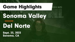 Sonoma Valley  vs Del Norte  Game Highlights - Sept. 23, 2023