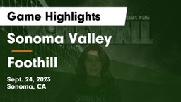 Sonoma Valley  vs Foothill  Game Highlights - Sept. 24, 2023