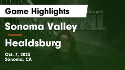 Sonoma Valley  vs Healdsburg Game Highlights - Oct. 7, 2023