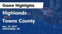 Highlands  vs Towns County  Game Highlights - Nov. 26, 2019