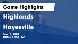 Highlands  vs Hayesville Game Highlights - Jan. 7, 2020