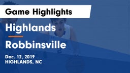 Highlands  vs Robbinsville  Game Highlights - Dec. 12, 2019