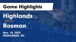 Highlands  vs Rosman  Game Highlights - Nov. 18, 2023