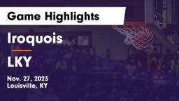 Iroquois  vs LKY Game Highlights - Nov. 27, 2023