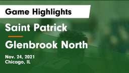 Saint Patrick  vs Glenbrook North  Game Highlights - Nov. 24, 2021