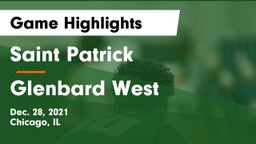 Saint Patrick  vs Glenbard West  Game Highlights - Dec. 28, 2021