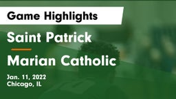 Saint Patrick  vs Marian Catholic  Game Highlights - Jan. 11, 2022