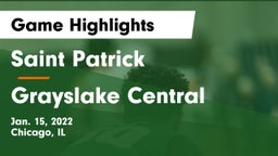 Saint Patrick  vs Grayslake Central  Game Highlights - Jan. 15, 2022