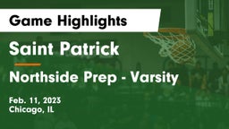 Saint Patrick  vs Northside Prep - Varsity  Game Highlights - Feb. 11, 2023