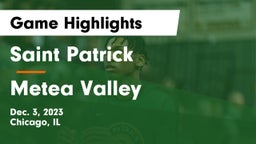 Saint Patrick  vs Metea Valley  Game Highlights - Dec. 3, 2023