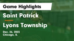 Saint Patrick  vs Lyons Township  Game Highlights - Dec. 26, 2023