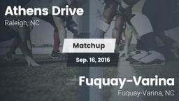 Matchup: Athens Drive High vs. Fuquay-Varina  2016
