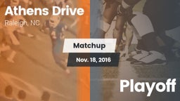 Matchup: Athens Drive High vs. Playoff 2016