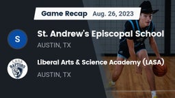Recap: St. Andrew's Episcopal School vs. Liberal Arts & Science Academy (LASA) 2023
