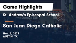 St. Andrew's Episcopal School vs San Juan Diego Catholic  Game Highlights - Nov. 8, 2023