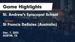 St. Andrew's Episcopal School vs St Francis DeSales (Australia) Game Highlights - Dec. 7, 2023