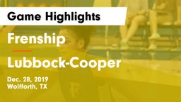 Frenship  vs Lubbock-Cooper  Game Highlights - Dec. 28, 2019