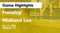 Frenship  vs Midland Lee  Game Highlights - Jan. 31, 2020