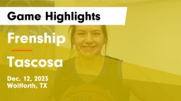 Frenship  vs Tascosa  Game Highlights - Dec. 12, 2023