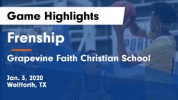 Frenship  vs Grapevine Faith Christian School Game Highlights - Jan. 3, 2020