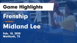 Frenship  vs Midland Lee  Game Highlights - Feb. 18, 2020