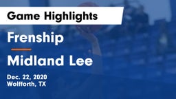 Frenship  vs Midland Lee  Game Highlights - Dec. 22, 2020