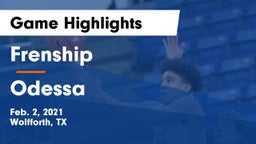 Frenship  vs Odessa  Game Highlights - Feb. 2, 2021