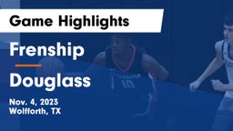 Frenship  vs Douglass  Game Highlights - Nov. 4, 2023
