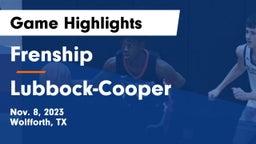 Frenship  vs Lubbock-Cooper  Game Highlights - Nov. 8, 2023