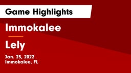 Immokalee  vs Lely  Game Highlights - Jan. 25, 2022