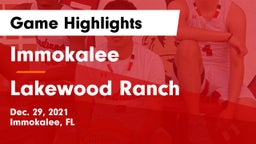 Immokalee  vs Lakewood Ranch  Game Highlights - Dec. 29, 2021