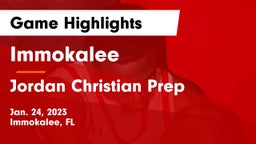 Immokalee  vs Jordan Christian Prep Game Highlights - Jan. 24, 2023