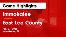 Immokalee  vs East Lee County  Game Highlights - Jan. 27, 2023