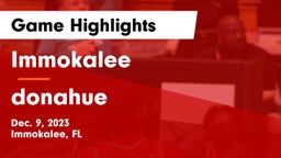 Immokalee  vs donahue Game Highlights - Dec. 9, 2023