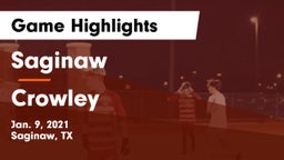Saginaw  vs Crowley  Game Highlights - Jan. 9, 2021