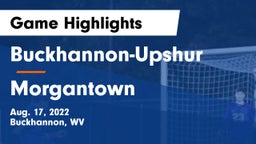 Buckhannon-Upshur  vs Morgantown  Game Highlights - Aug. 17, 2022