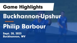 Buckhannon-Upshur  vs Philip Barbour  Game Highlights - Sept. 28, 2023